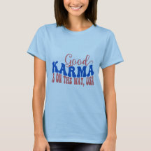 Good Karma Is On The Way, USA - Positive Retro Des