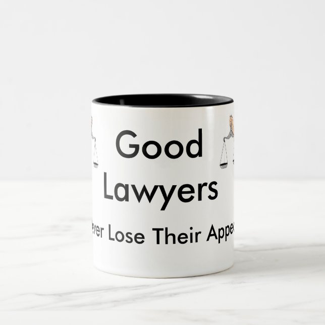 Good Lawyers Never Lose Their Appeal Two-Tone Coffee Mug (Center)