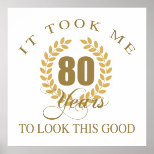Good Looking 80th Birthday Poster
