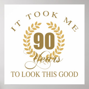 Good Looking 90th Birthday Poster
