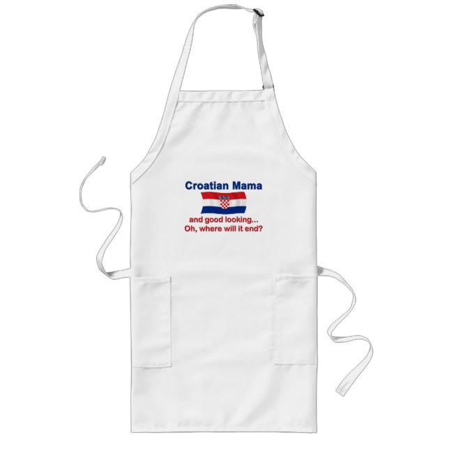 Good Looking Croatian Mama Long Apron (Front)
