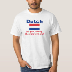 Good Looking Dutch T-Shirt