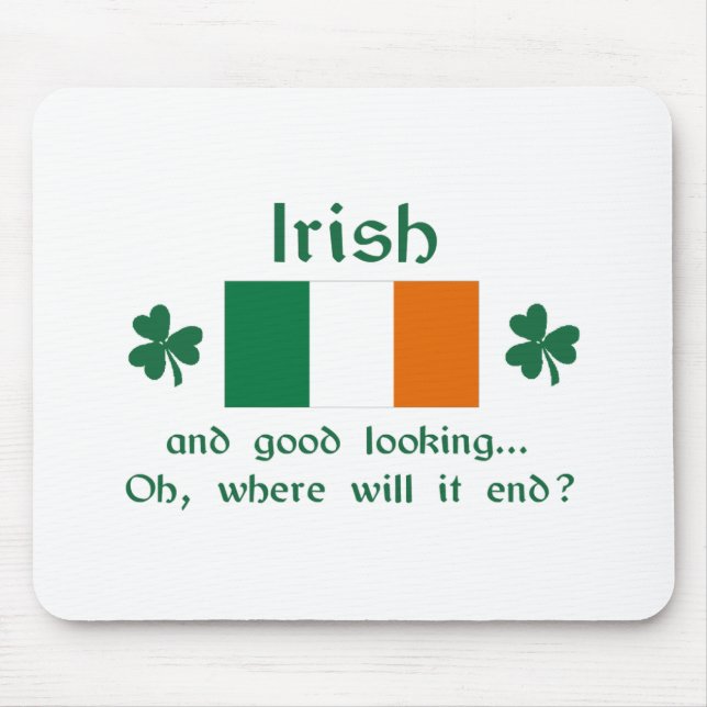 Good Looking Irish Mouse Mat (Front)