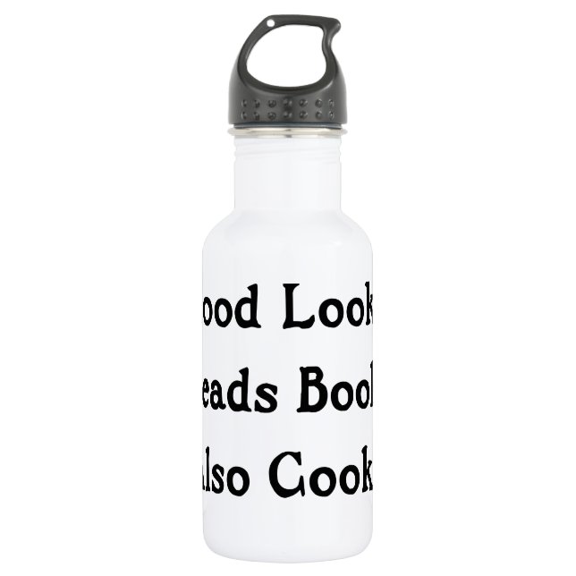 Good Looks Reads Books Also Cooks 532 Ml Water Bottle (Front)
