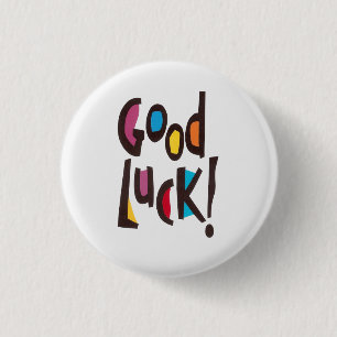 Good Luck! 3 Cm Round Badge