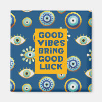 Good Luck and Vibes Evil Eye Magnet
