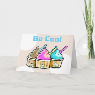 good luck,be cool ice cream card