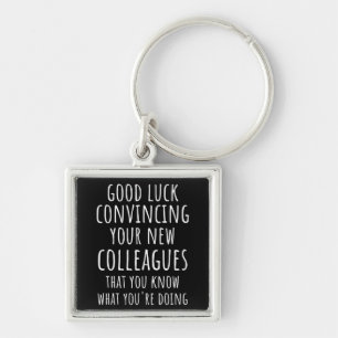 Good Luck Convincing Your New Coworkers That You Key Ring