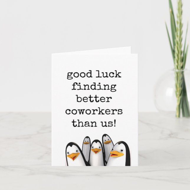 Good Luck Finding Better Coworkers, Leaving Job Card (Front)
