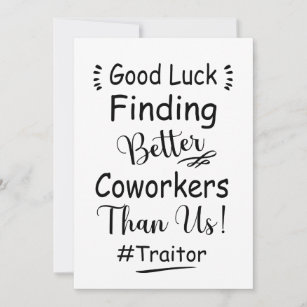 Good Luck Finding Better Coworkers Than Us Coffee Holiday Card