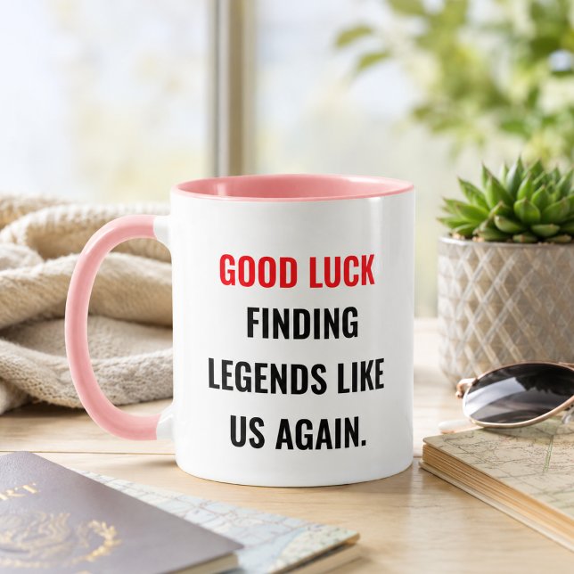 Good Luck Finding Legends Like Us Again Travel Mug (Good Luck Finding Legends Like Us Again Travel Mug
)