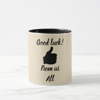 Good luck from us all mug