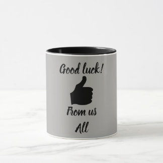 Good luck from us all mug