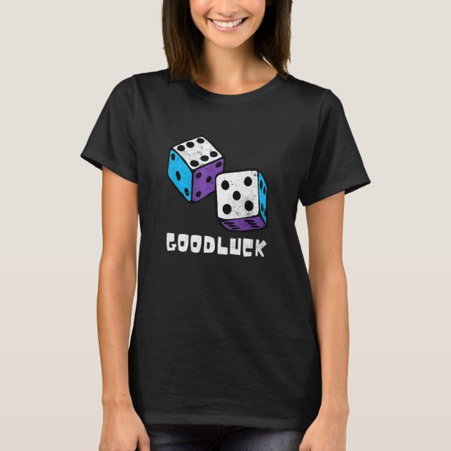 Good Luck Game Night Retro Casino Dice Player Casi T-Shirt (Front)