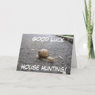 Good Luck House Hunting! Card