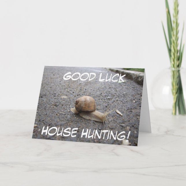 Good Luck House Hunting! Card (Front)