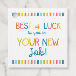 good luck in new job Tags