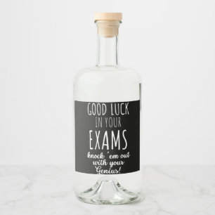 good Luck in your exams Liquor Bottle Label