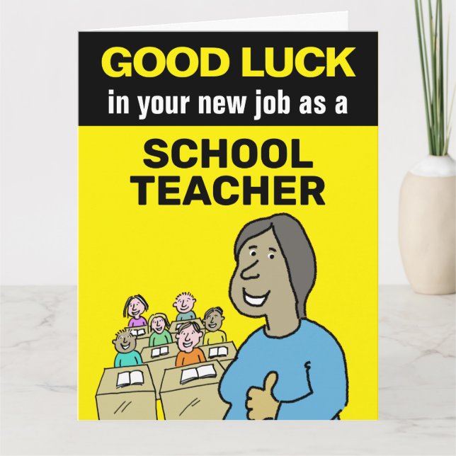 Good Luck in your new job as Asian Schoolteacher Card (Front)