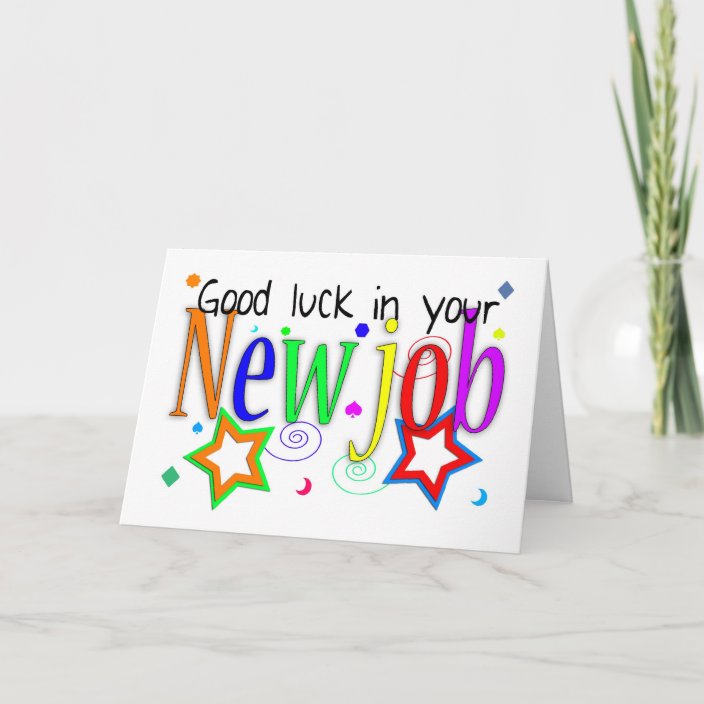 Good Luck In Your New Job Greeting Card New Job Zazzle co uk