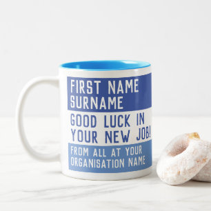 Good Luck in your New Job - Leaving Present Two-Tone Coffee Mug
