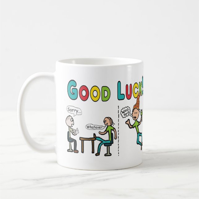 Good Luck Leaving Work Coffee Mug (Left)
