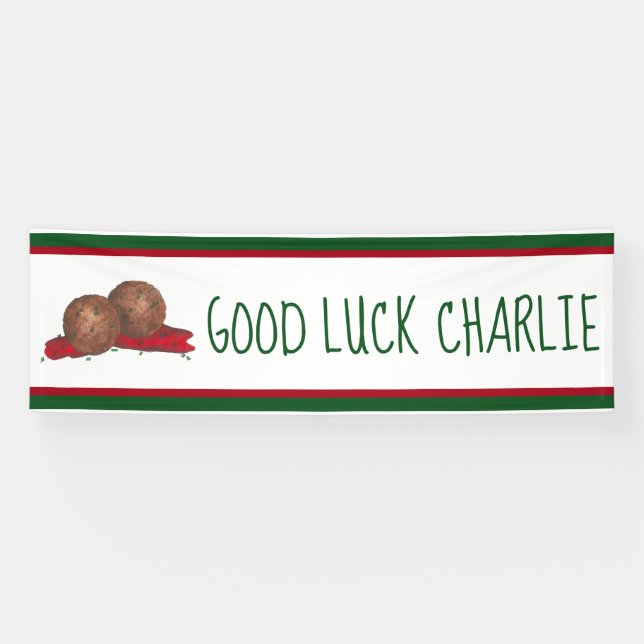 Good Luck Meatballs Marinara Design Banner (Horizontal)