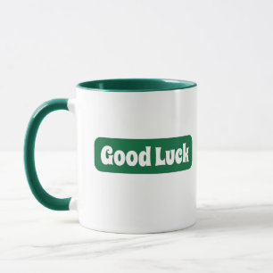 Good Luck Motivational Mug