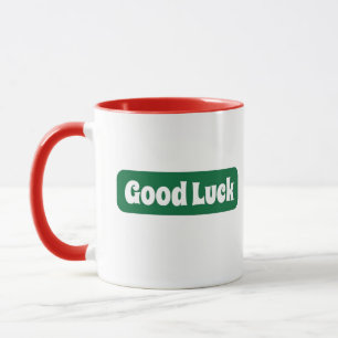 Good Luck Motivational  Mug