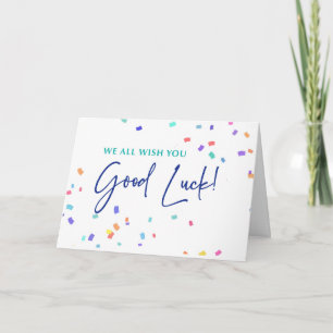 Good Luck Wishes from All of Us Business Confetti Card
