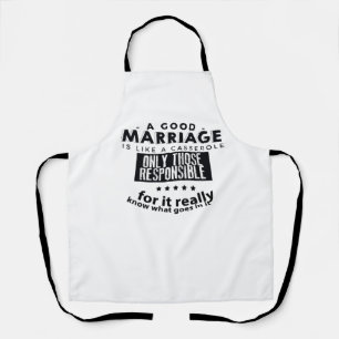 Good Marriage is Like a Casserole  Apron