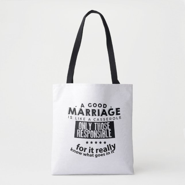 Good Marriage is Like a Casserole  Tote Bag (Front)