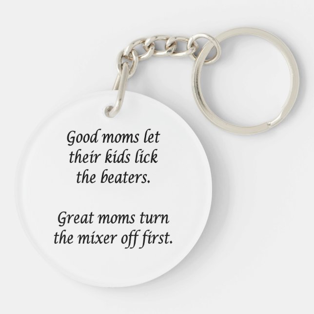 Good Moms Great Moms  Key Ring (Back)