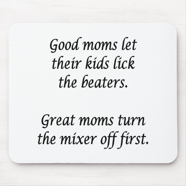 Good Moms Great Moms  Mouse Mat (Front)