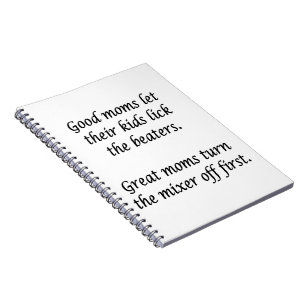 Good Moms Great Moms Notebook