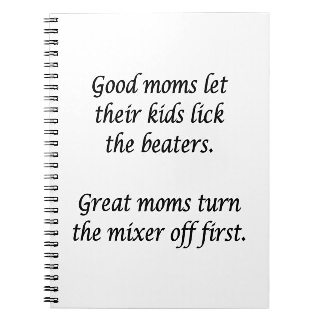 Good Moms Great Moms  Notebook (Front)