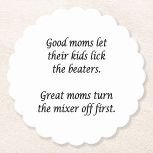 Good Moms Great Moms Paper Coaster