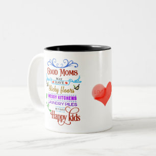 Good Moms, Happy Kids & Priorities Right Two-Tone Coffee Mug