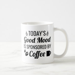 Good Mood Coffee Mug