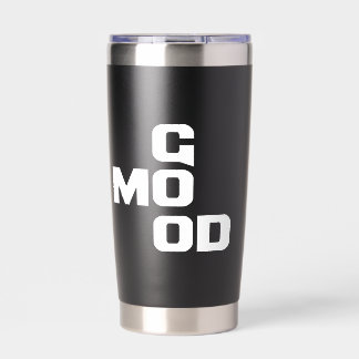 GOOD MOOD INSULATED TUMBLER