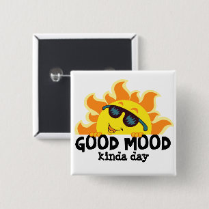 "Good Mood Kinda Day" Sunshine with Cool Shades 15 Cm Square Badge