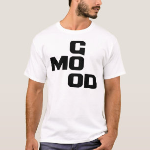 GOOD MOOD T-Shirt