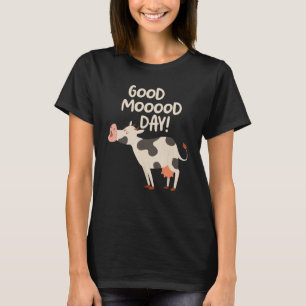 Good mooood day cow face moo cute cow happy mood c T-Shirt