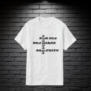 Good Morning Afternoon Night in Portuguese T-Shirt