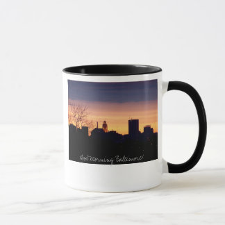 Good Morning Baltimore Mug