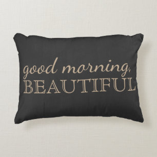 "Good Morning, Beautiful" Charcoal Accent Pillow