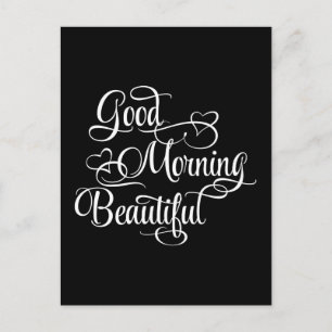 Good Morning Beautiful - Inspirational Card