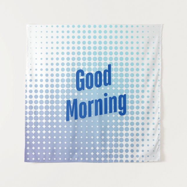 Good Morning Blue Dots Tapestry (Front)