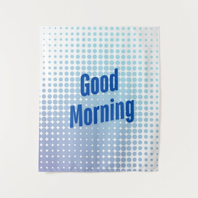 Good Morning Blue Dots Tapestry (Front)