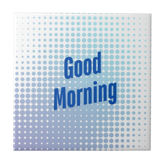 Good Morning Blue Dots Tile (Front)